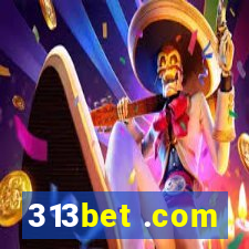 313bet .com